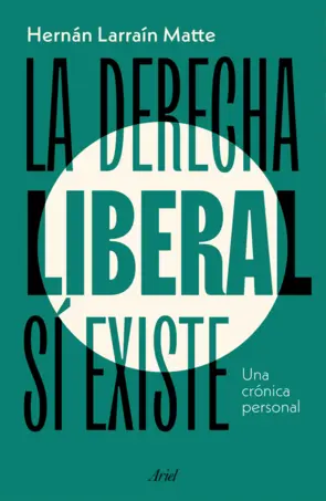Portada La derecha liberal sí existe