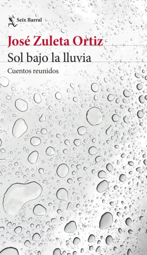 Portada Sol bajo la lluvia. Cuentos reunidos