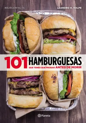 Portada 101 hamburguesas que tenés que probar antes de morir