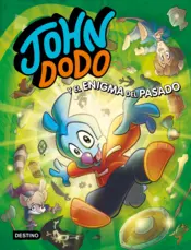 Portada John Dodo 2. John Dodo y el enigma del pasado
