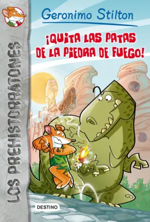 Portada Stilton Prehist 1. Quita las patas de la piedra