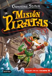 Portada Misión Piratas. Viaje en el tiempo 12