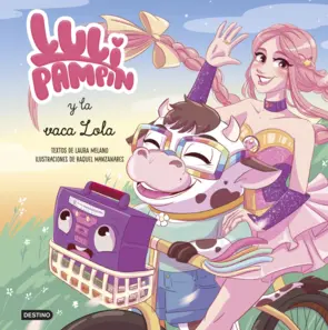 Portada Luli Pampín 4. Luli Pampín y la vaca Lola