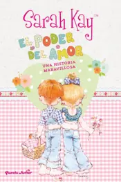 Portada Sarah Kay 1. El poder del amor