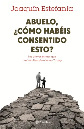 Portada Abuelo, ¿cómo habéis consentido esto?