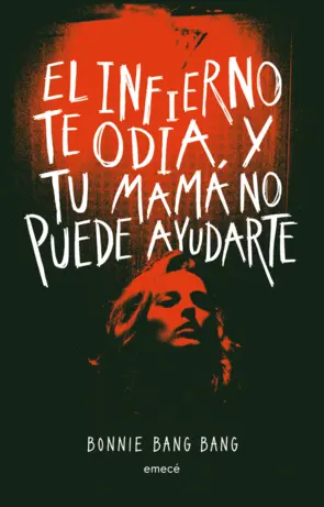 Portada El infierno te odia y tu mamá no puede ayudarte