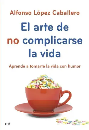 Portada El arte de no complicarse la vida