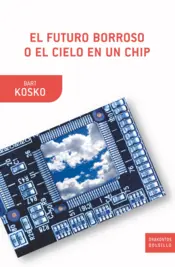 Portada El futuro borroso o el cielo en un chip