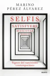 Portada Selfis, satisfyers, mascotas y robots