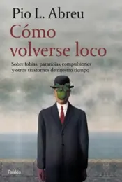 Portada Como volverse loco