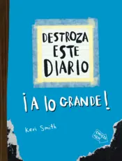 Portada Destroza este diario. A lo grande - Azul flúo