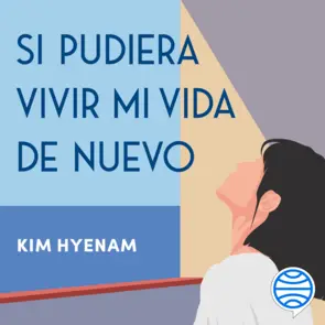 Portada Si pudiera vivir mi vida de nuevo