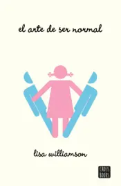 Portada El arte de ser normal