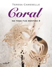 Portada No todo fue mentira. Coral