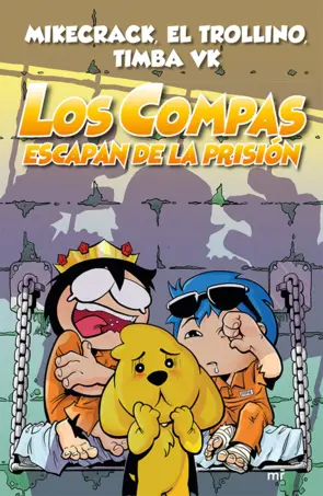 Portada Compas 2. Los Compas escapan de la prisón