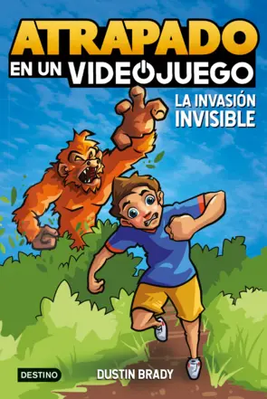 Portada Atrapado en un videojuego 2. La invasión invisible