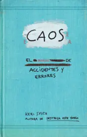 Portada Caos. El manual de accidentes y errores