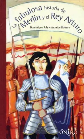 Portada La fabulosa historia de Merlin y el rey Arturo