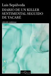 Portada Diario de un Killer sentimental seguido de Yacaré