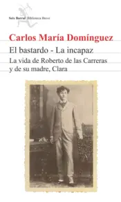 Portada El bastardo - La  incapaz