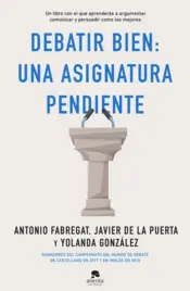 Portada Debatir bien: una asignatura pendiente
