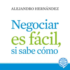 Portada Negociar es fácil, si sabe cómo