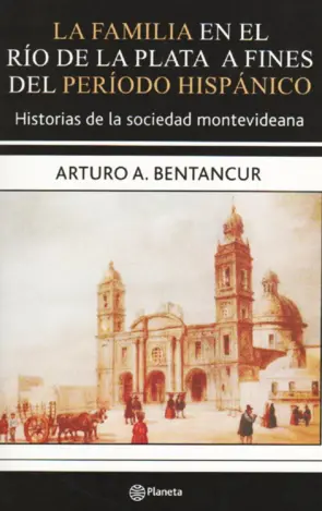 Portada La familia en el Rio de la Plata a fines del