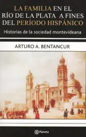 Portada La familia en el Rio de la Plata a fines del