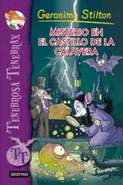Portada Stilton Tenebrax 2.Misterio en el castillo de la