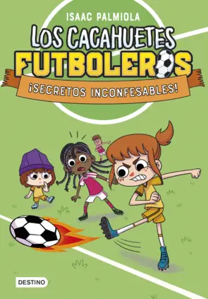 Portada Los Cacahuetes futboleros 3. ¡Secretos inconfesables! Nueva presentación