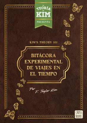 Portada Kim's theory 101: bitácora experimental de viajes en el tiempo