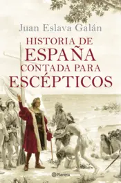Portada Historia de España contada para escépticos