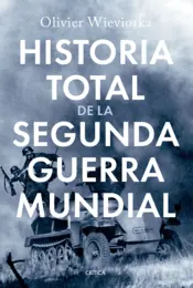 Portada Historia total de la segunda guerra mundial