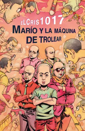 Portada Marío y la máquina de trolear