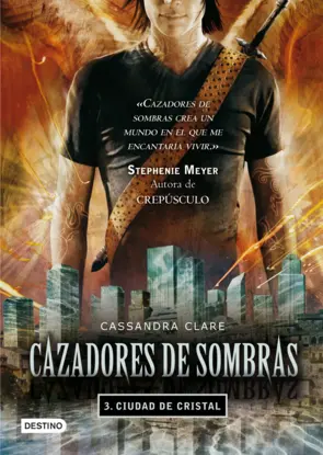 Portada Cazadores de sombras 3 La ciudad de cristal