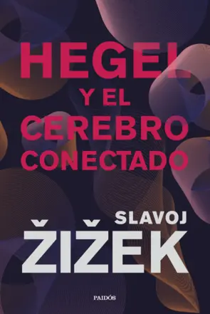 Portada Hegel y el cerebro conectado