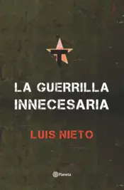Portada La guerrilla innecesaria