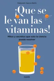 Portada ¡Que se le van las vitaminas!