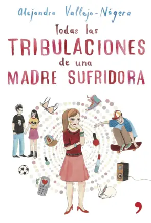 Portada Todas las tribulaciones de una madre sufridora