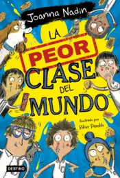 Portada La peor clase del mundo 1
