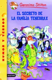 Portada Stilton 17.El secreto de la familia Tenebrax