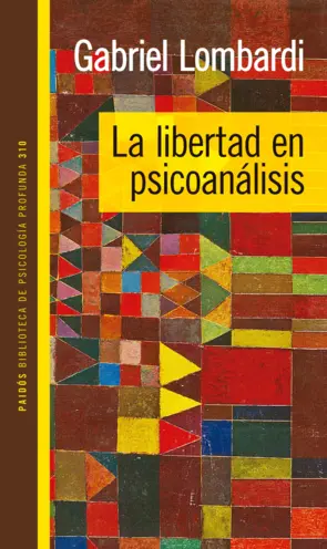 Portada La libertad en psicoanálisis