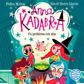 Portada Anna Kadabra 2. Un problema con alas