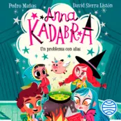Portada Anna Kadabra 2. Un problema con alas