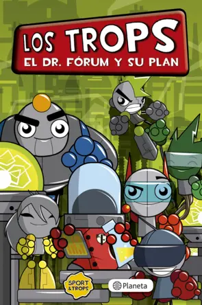 Portada Los Trops. El Dr. Fórum y su plan10