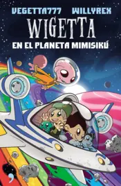 Portada Wigetta en el planeta Mimisikú