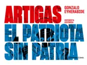 Portada Artigas el patriota sin patria