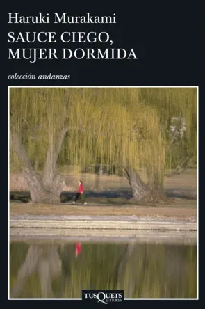 Portada Sauce ciego, mujer dormida (Andanzas)