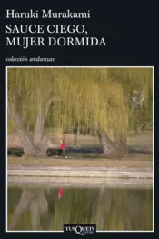 Portada Sauce ciego, mujer dormida (Andanzas)