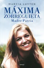 Portada Máxima Zorreguieta. Madre patria